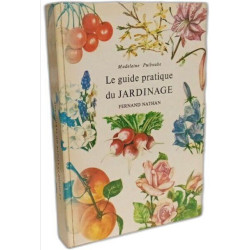 Le guide pratique du jardinage