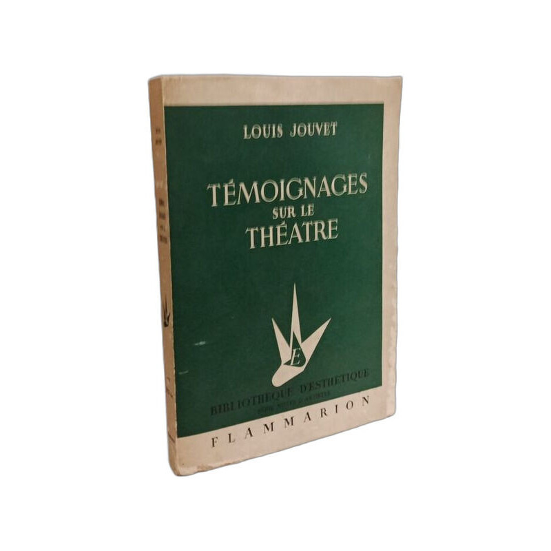 Témoignages sur le théâtre- "Bibliothèque d'esthétique"