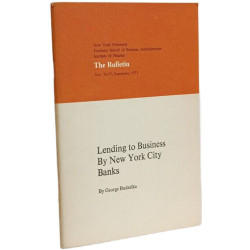 Lending to Business By New York City Banks - The bulletin n°76-77...
