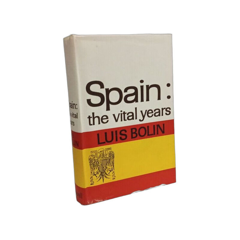 Spain: the vital years