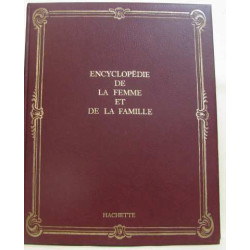 Encyclopédie de la femme et de la famille tome XI