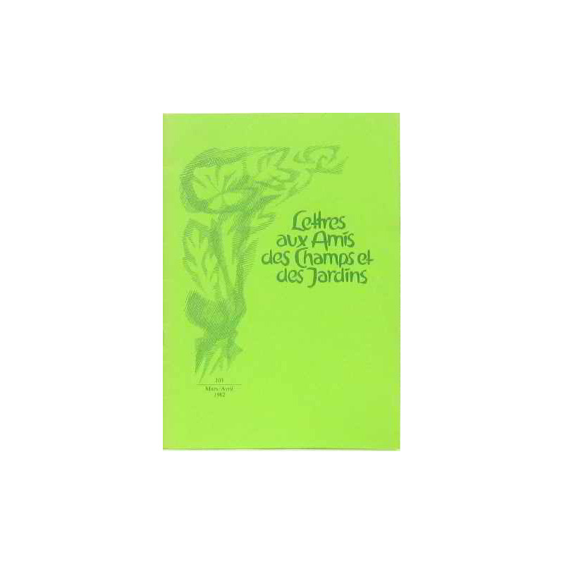 Lettres aux amis des champs et des jardins