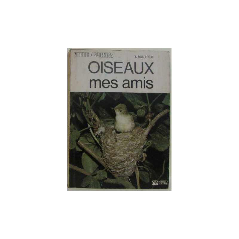 Oiseaux mes amis