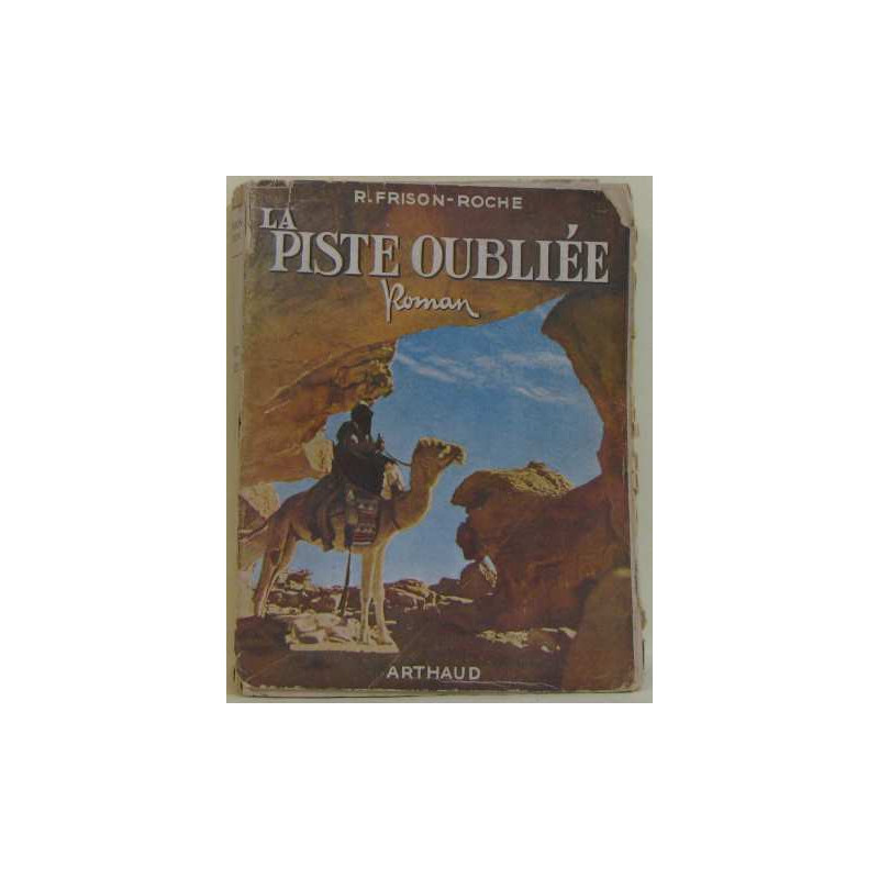 La piste oubliée