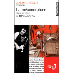 La Métamorphose et autres récits de Franz Kafka (Essai et dossier)