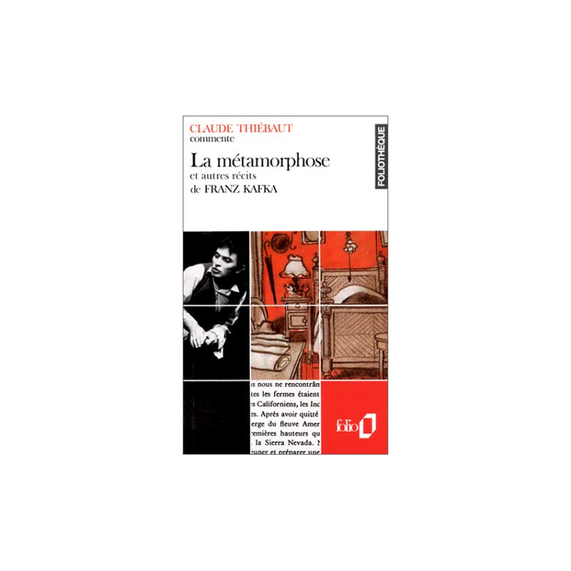 La Métamorphose et autres récits de Franz Kafka (Essai et dossier)