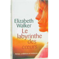 Le labyrinthe des coeurs