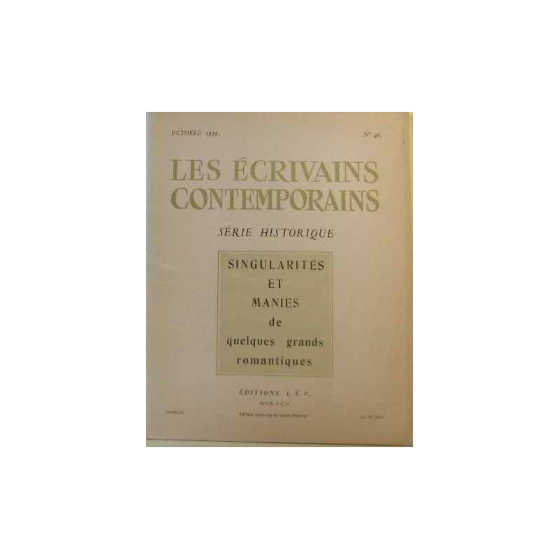 Singularités et manies de quelques grands romantiques