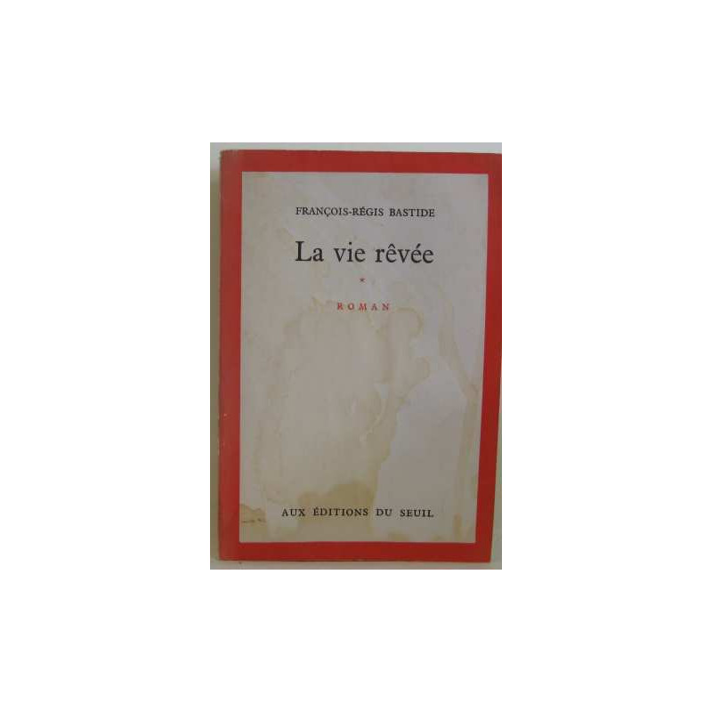 La vie rêvée