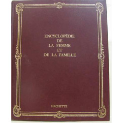 Encyclopédie de la femme et de la famille tome VII