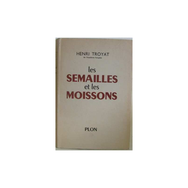 Les semailles et les moissons