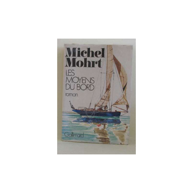 Les moyens du bord