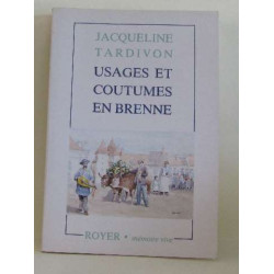 Usages et coutumes en Brenne