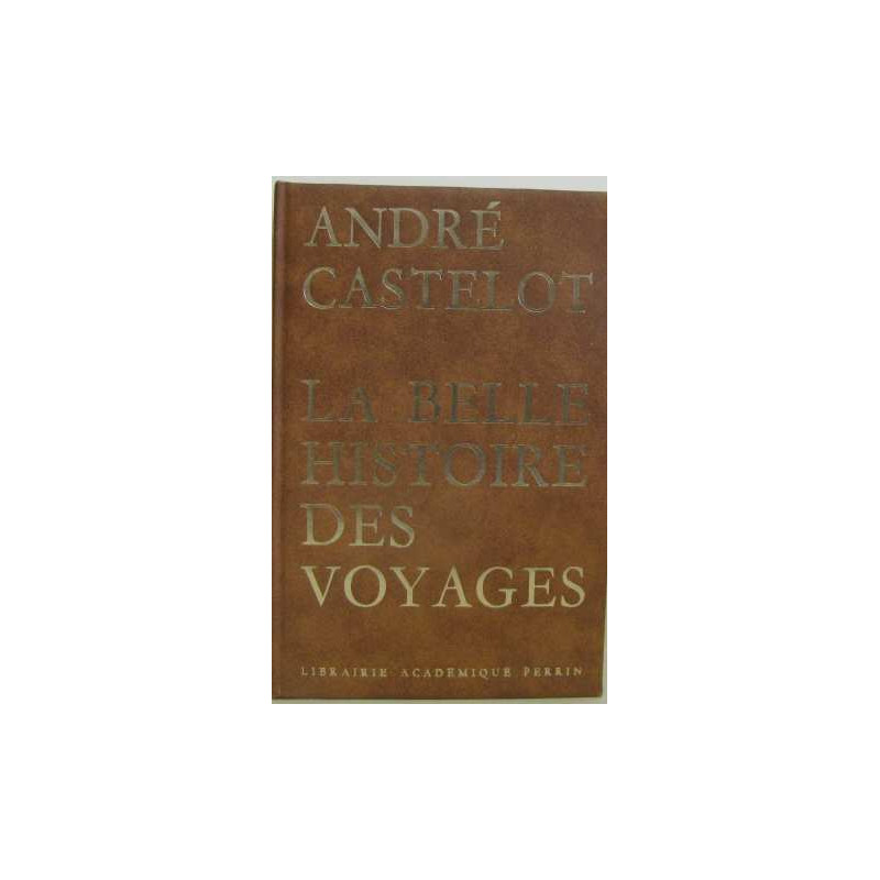 La belle histoire des voyages