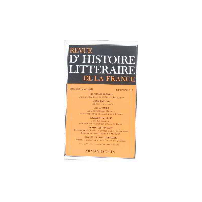 Revue d'histoire littéraire de la France janvier fevrier 1981 81è...