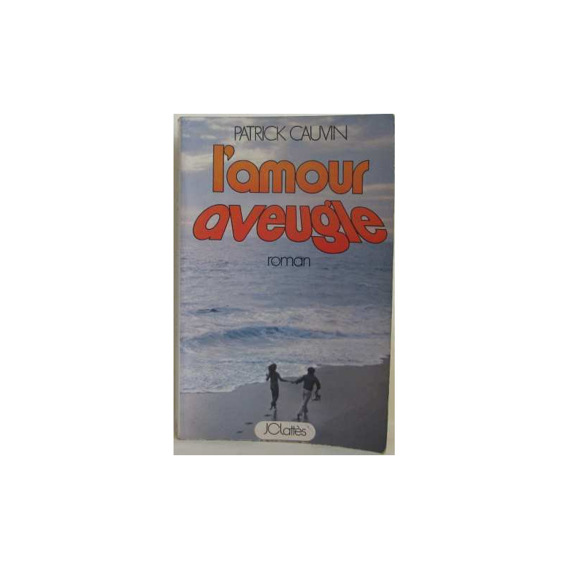 L'amour aveugle