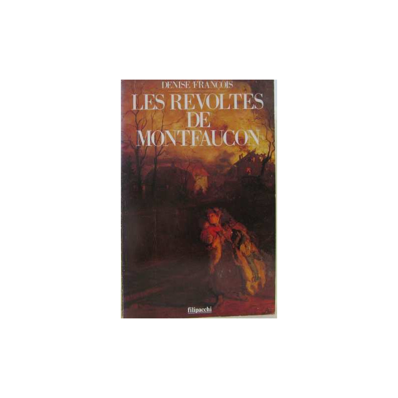 Les révoltes de montfaucon