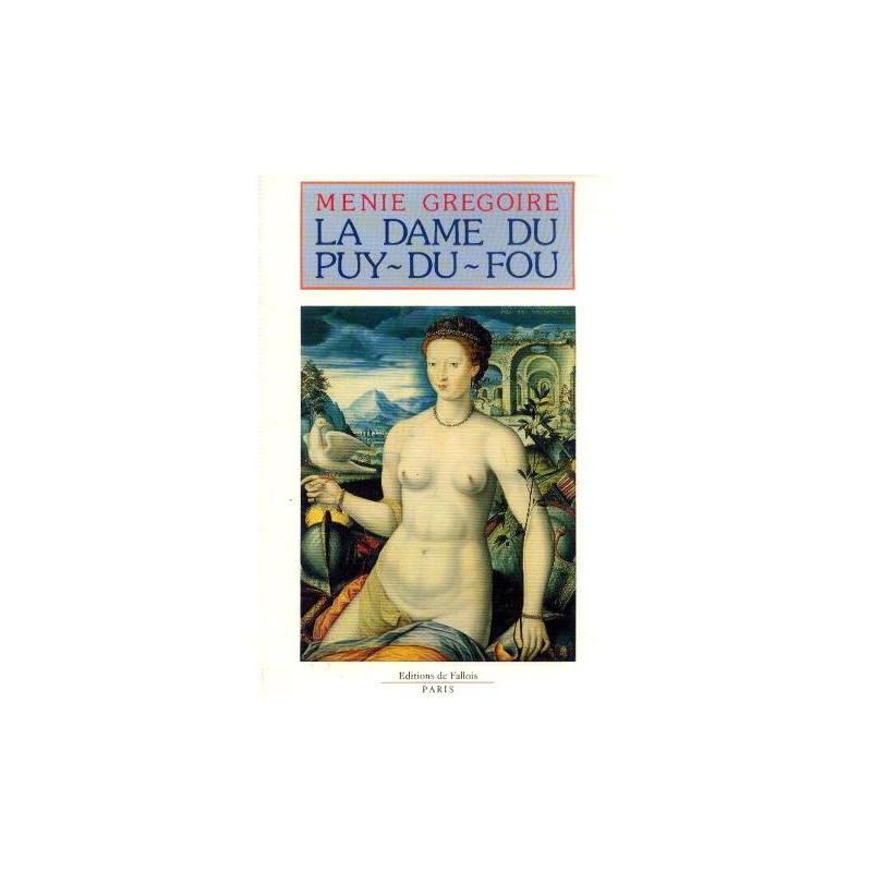 La dame du Puy-du-Fou