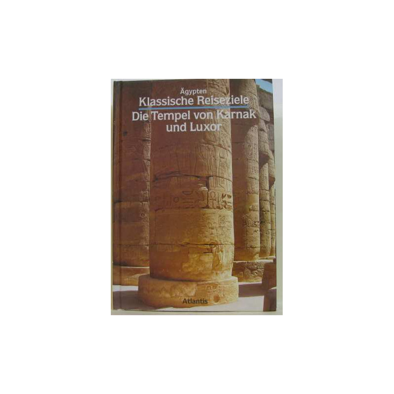 Die tempel von karnak und luxor