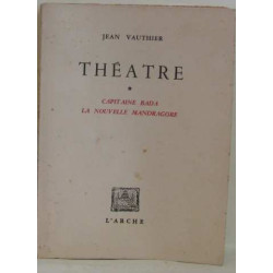 THEATRE. CAPITAINE BADA - LA NOUVELLE MANDRAGORE
