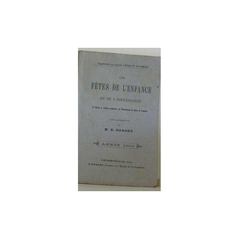 Les fêtes de l'enfance et de l'adolescence (année 1909)