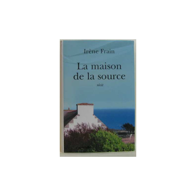 La maison de la source