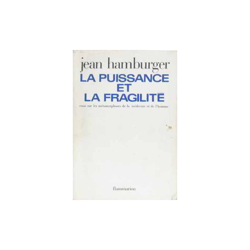 La puissance et la fragilité