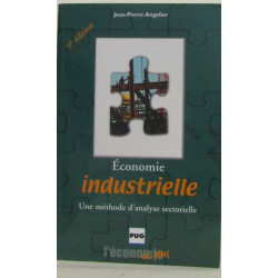 Economie industrielle : Une méthode d'analyse sectorielle