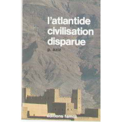 L'atlantide civilisation disparue