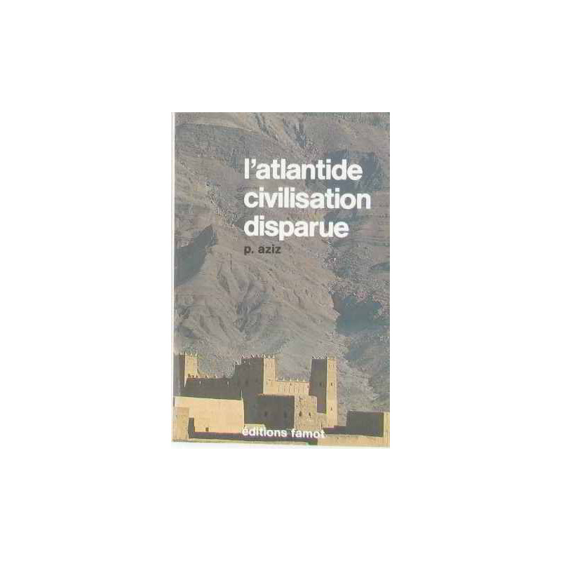 L'atlantide civilisation disparue
