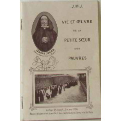 Vie et oeuvre de la petite soeur des pauvres