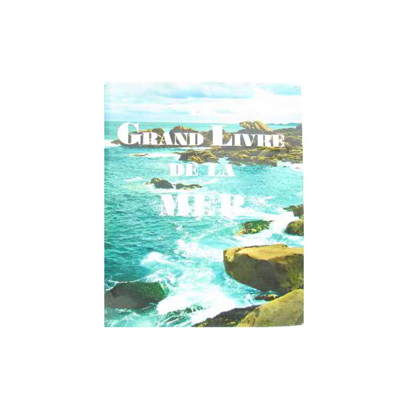 Le grand livre de la mer