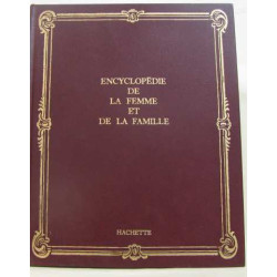 Encyclopédie de la femme et de la famille tome II