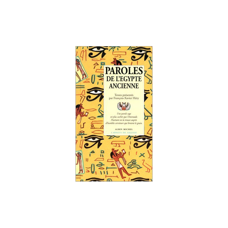 Paroles de l'Egypte ancienne