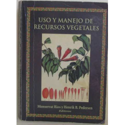 Uso y manejo de recursos vegetales