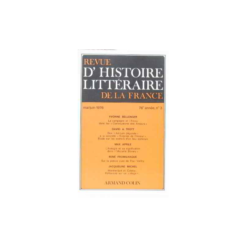 Revue d'histoire littéraire de la France 76è année mai juin 1976