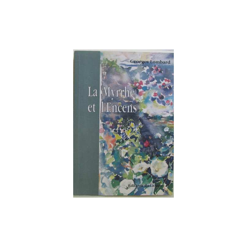 La Myrrhe et l'Encens
