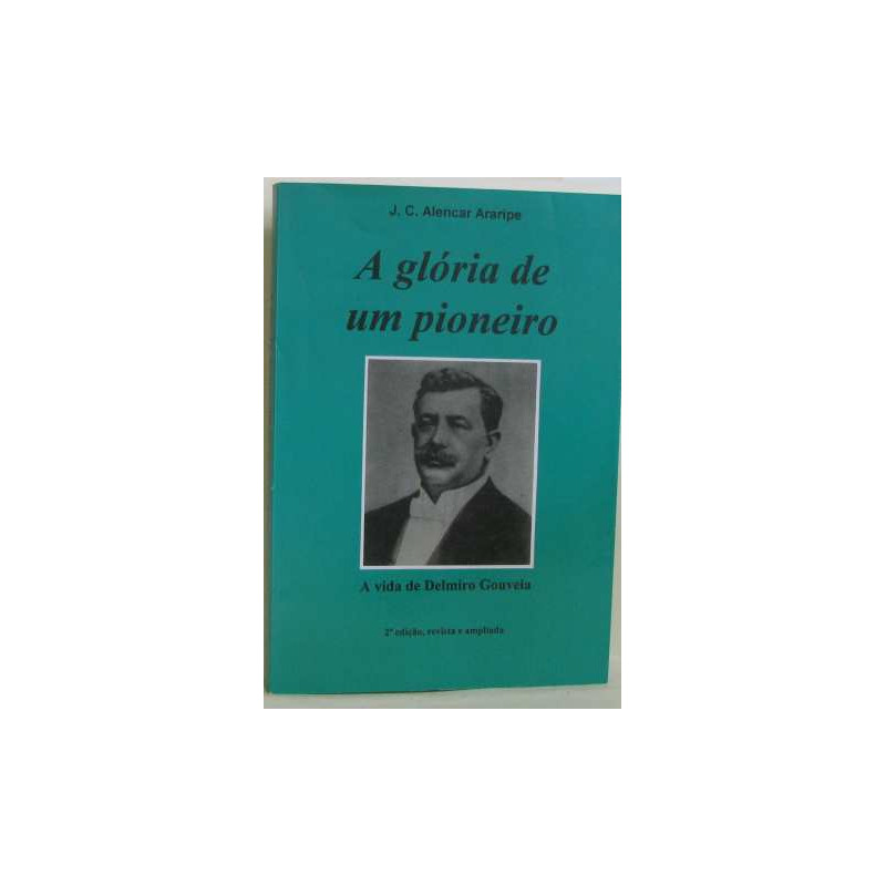 A glòria de un pioneiro
