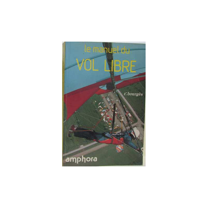 La manuel du vol libre