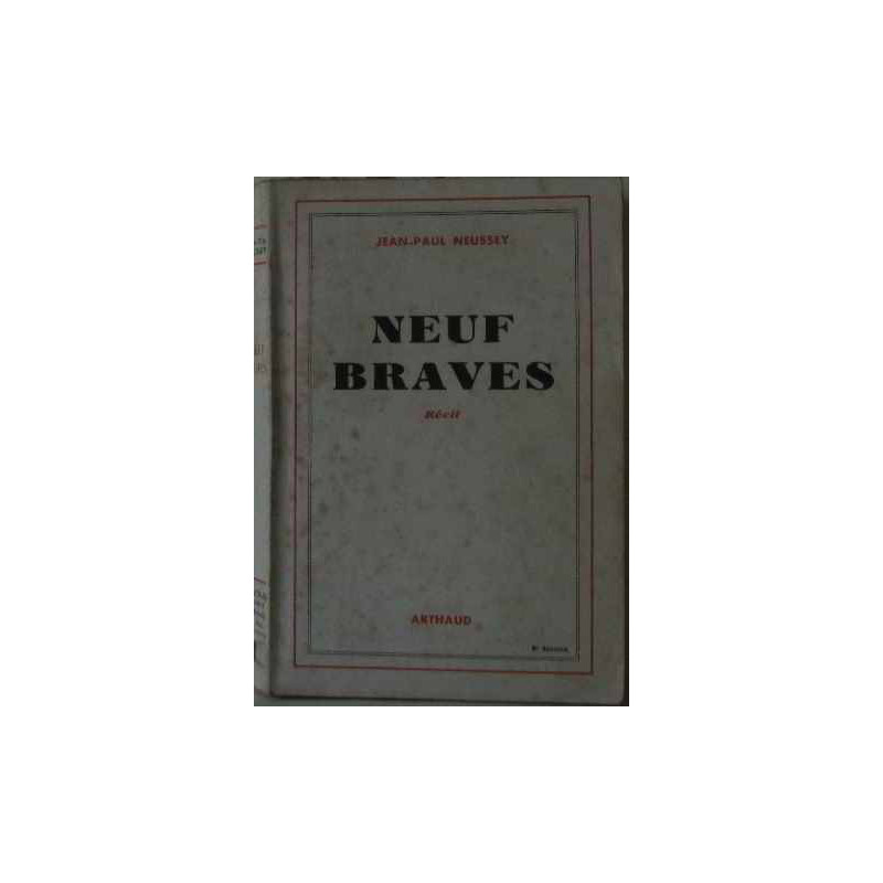 Neuf braves