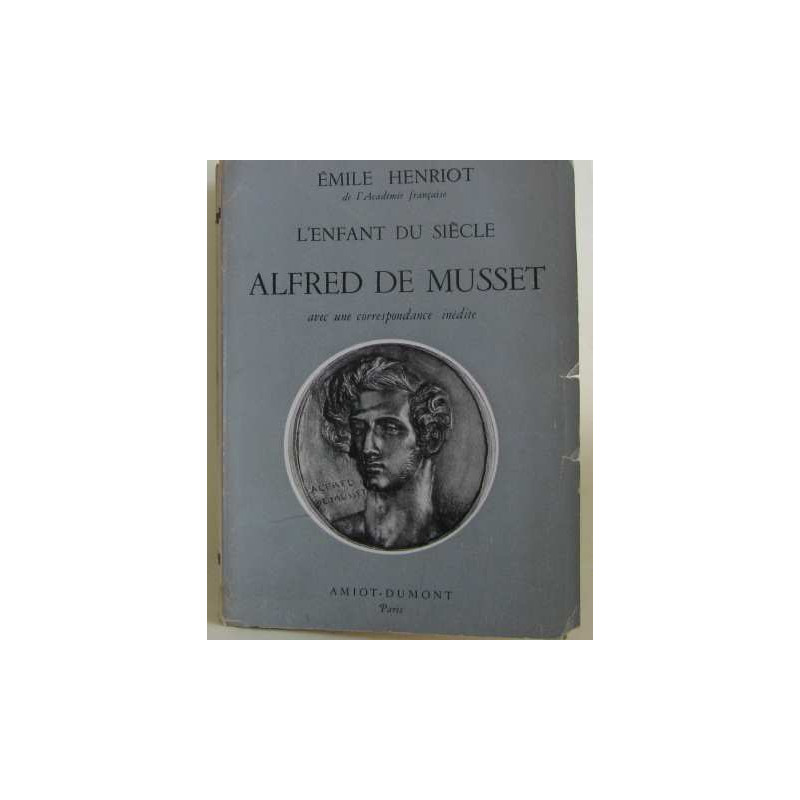 L'enfant du siècle alfred de musset