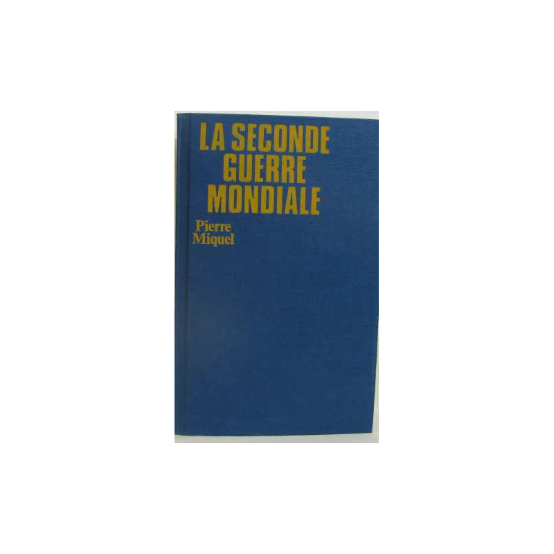 La seconde guerre mondiale