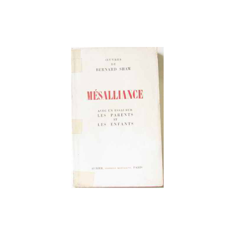 Oeuvres de bernard shaw mésalliance