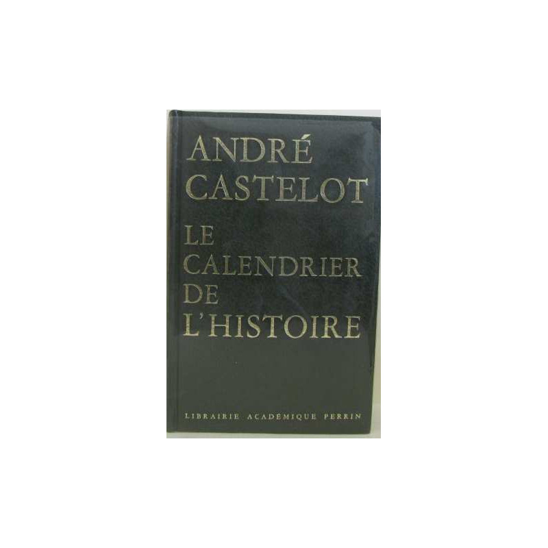 Le calendrier de l'histoire