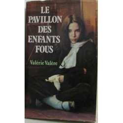 Le Pavillon des enfants fous
