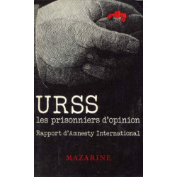 Les Prisonniers d'opinion en U.R.S.S