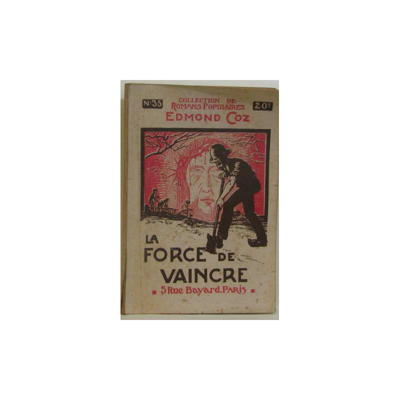 La force de vaincre