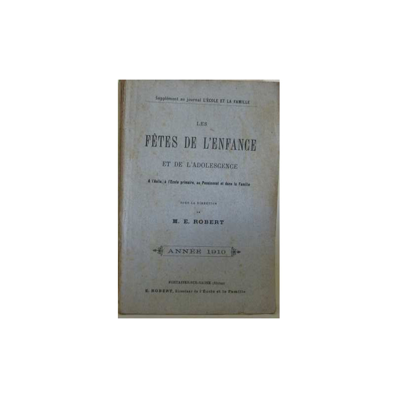 Les fêtes de l'enfance et de l'adolescence (année 1910)