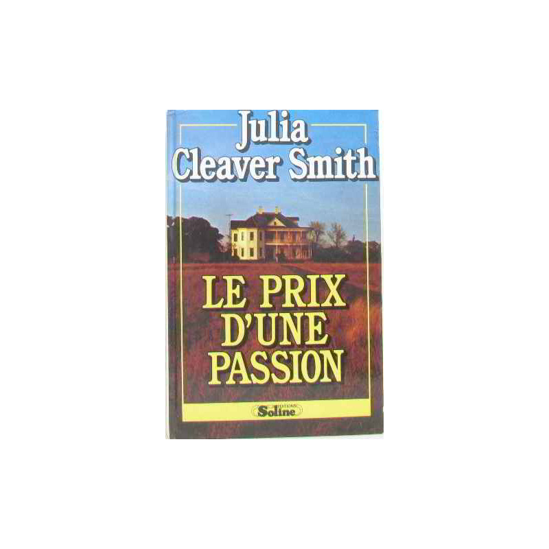 Le prix d'une passion