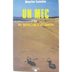 Un mec ou les mémoires d'un macho